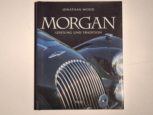 Morgan leistung und tradition - morgan,